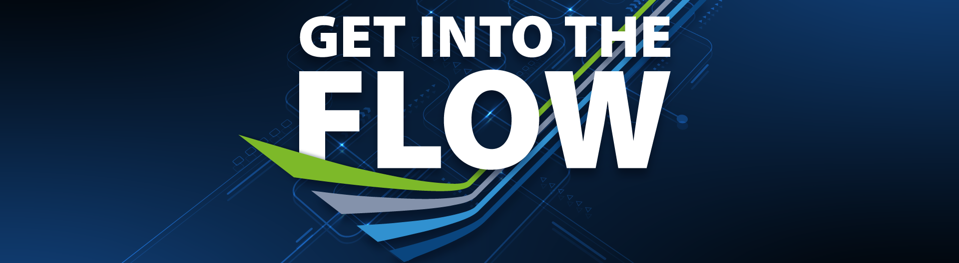 "Get into the flow graphic design illustration"